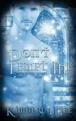 Don't Tempt Me - Kimberly Nee