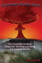 Doomsday Bunker Book - Ben Jakob