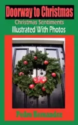 Doorway To Christmas - Pedro Hernandez