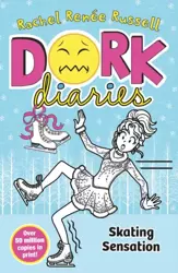 Dork Diaries 4. Skating Sensation - Rachel Renee Russell