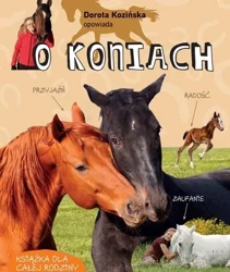 Dorota Kozińska opowiada o koniach w.2 - Dorota Kozińska