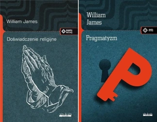 Doświadczenie religijne + Pragmatyzm, W. James - James William