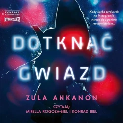 Dotknąć gwiazd audiobook - Zula Ankanon