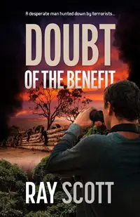 Doubt of the Benefit - Scott Ray