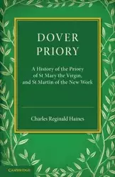 Dover Priory - Charles Reginald Haines