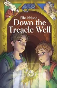 Down the Treacle Well - Nelson Ellis