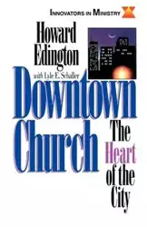 Downtown Church - Howard Edington