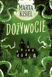 Dożywocie T.1 Dożywocie - Marta Kisiel