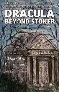 Dracula Beyond Stoker Issue 3.5 - Werner C.L.