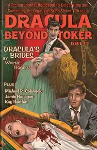 Dracula Beyond Stoker Issue 4.5 - Jamie Flanagan