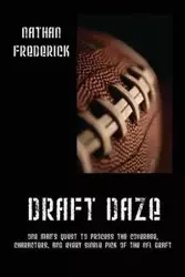 Draft Daze - Frederick Nathan