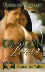 Dragon Lover - Bentley Karilyn