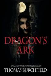 Dragon's Ark - Thomas Burchfield