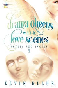 Drama Queens with Love Scenes - Kevin Klehr