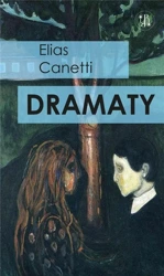 Dramaty - Elias Canetti