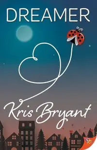 Dreamer - Bryant Kris
