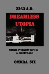 Dreamless Utopia - Six Omdra