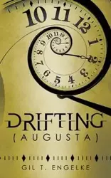 Drifting (Augusta) - Gil T. Engelke