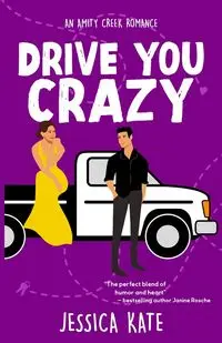 Drive You Crazy - Kate Jessica