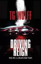 Driving Reign - Wolff TG