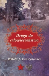 Droga do człowieczeństwa - Witold J. Ławrynowicz