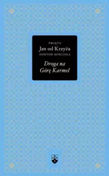 Droga na Górę Karmel (złota seria) - Św. Jan od Krzyża