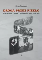 Droga przez piekło - Stefan Wasilewski