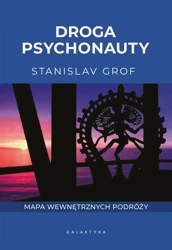 Droga psychonauty. Mapa wewnętrznych podróży - Stanislav Grof