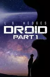 Droid - L.G. Hedges