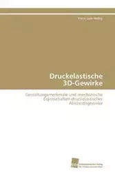 Druckelastische 3D-Gewirke - Frank Helbig Uwe