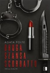 Druga szansa Scordatto - Agata Polte