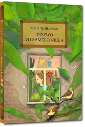 Drzewo do samego nieba TW GREG - Maria Terlikowska