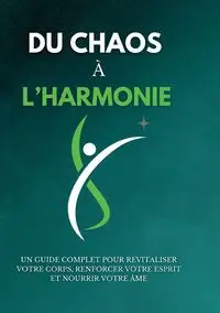 Du chaos à l'harmonie - Mac Kauka