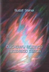 Duchowy rozwój ludzkiego serca - Rudolf Steiner