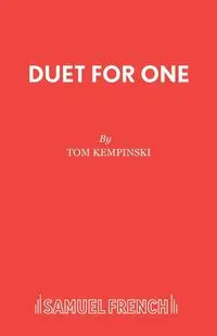 Duet for One - Tom Kempinski