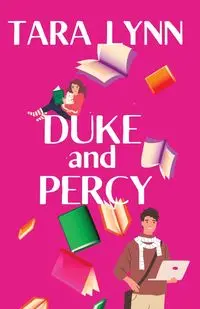 Duke and Percy - Lynn Tara