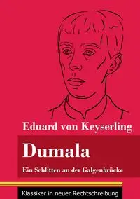 Dumala - von Keyserling Eduard