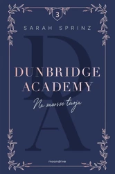 Dunbridge Academy. Na zawsze twoja - Sarah Sprinz