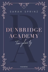 Dunbridge Academy. Tam gdzie ty - Sarah Sprinz