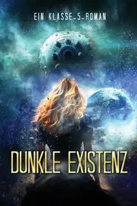 Dunkle Existenz - Michelle Diener