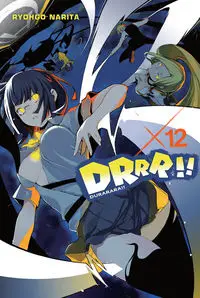 Durarara!! 12 - Narita Ryohgo