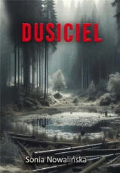 Dusiciel - Sonia Nowalińska