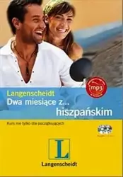 Dwa miesiące z hiszpańskim. Książka+3 CD i MP3 - Joanna Koprek, Anna Opolska-Waszkiewicz