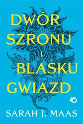 Dwór cierni i róż T.3,5 Dwór szronu i blasku... - Sarah J. Maas