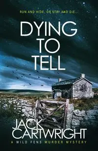 Dying To Tell - Jack Cartwright