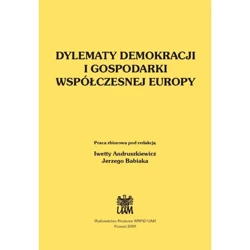 Dylematy demokracji i gospodarki współczesnej Europy - PRACA ZBIOROWA