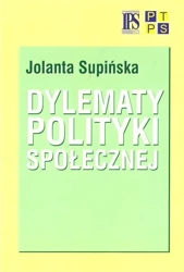 Dylematy polityki społecznej - Jolanta Supińska