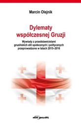 Dylematy współczesnej Gruzji - Marcin Olejnik