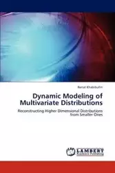 Dynamic Modeling of Multivariate Distributions - Khabibullin Renat