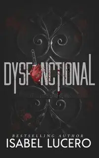 Dysfunctional - Isabel Lucero